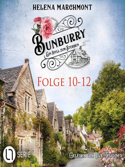Title details for Bunburry--Ein Idyll zum Sterben, Sammelband 4 by Helena Marchmont - Wait list